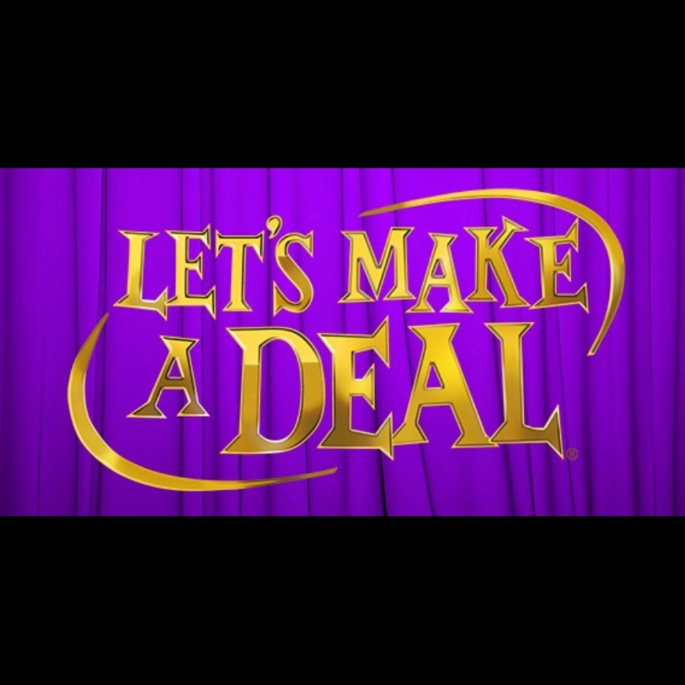 Let’s Make A Deal.